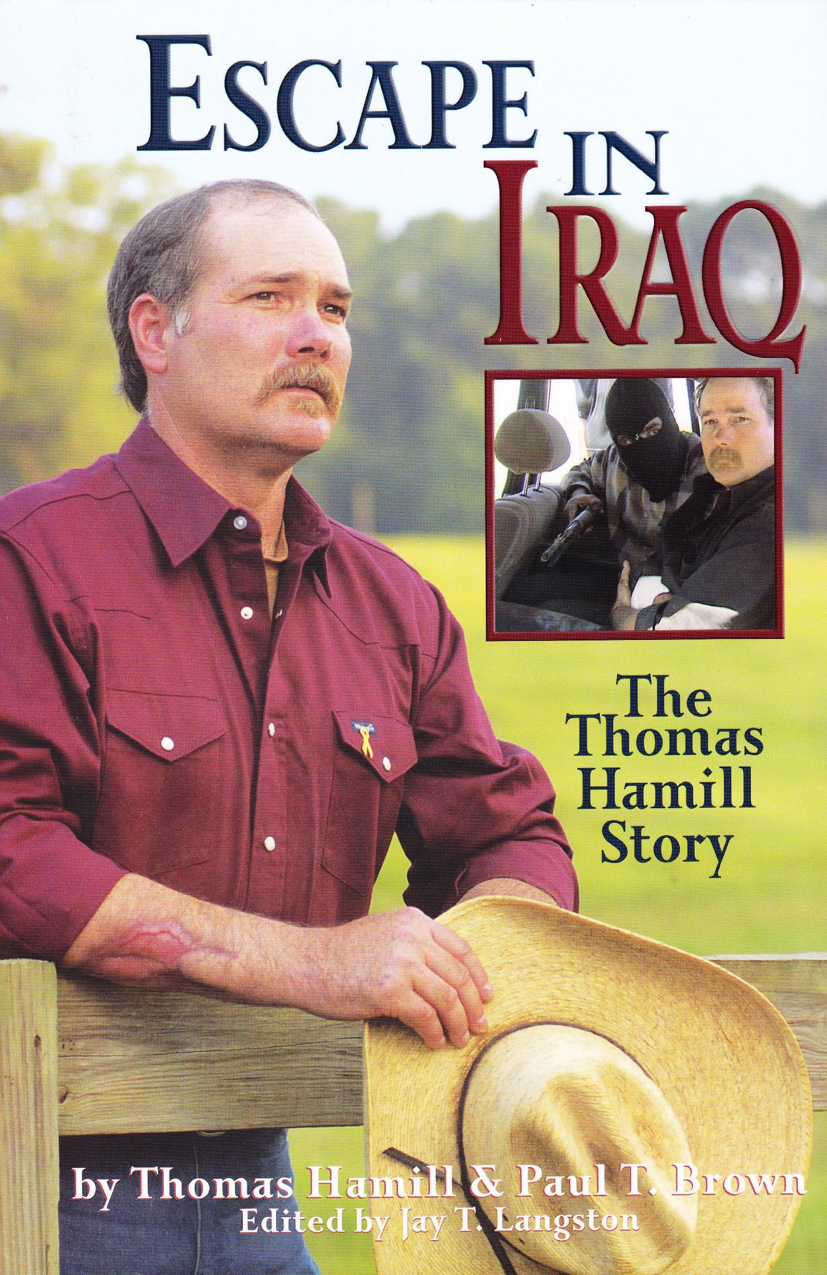 Escape In Iraq: The Thomas Hamill Story Politics & Society