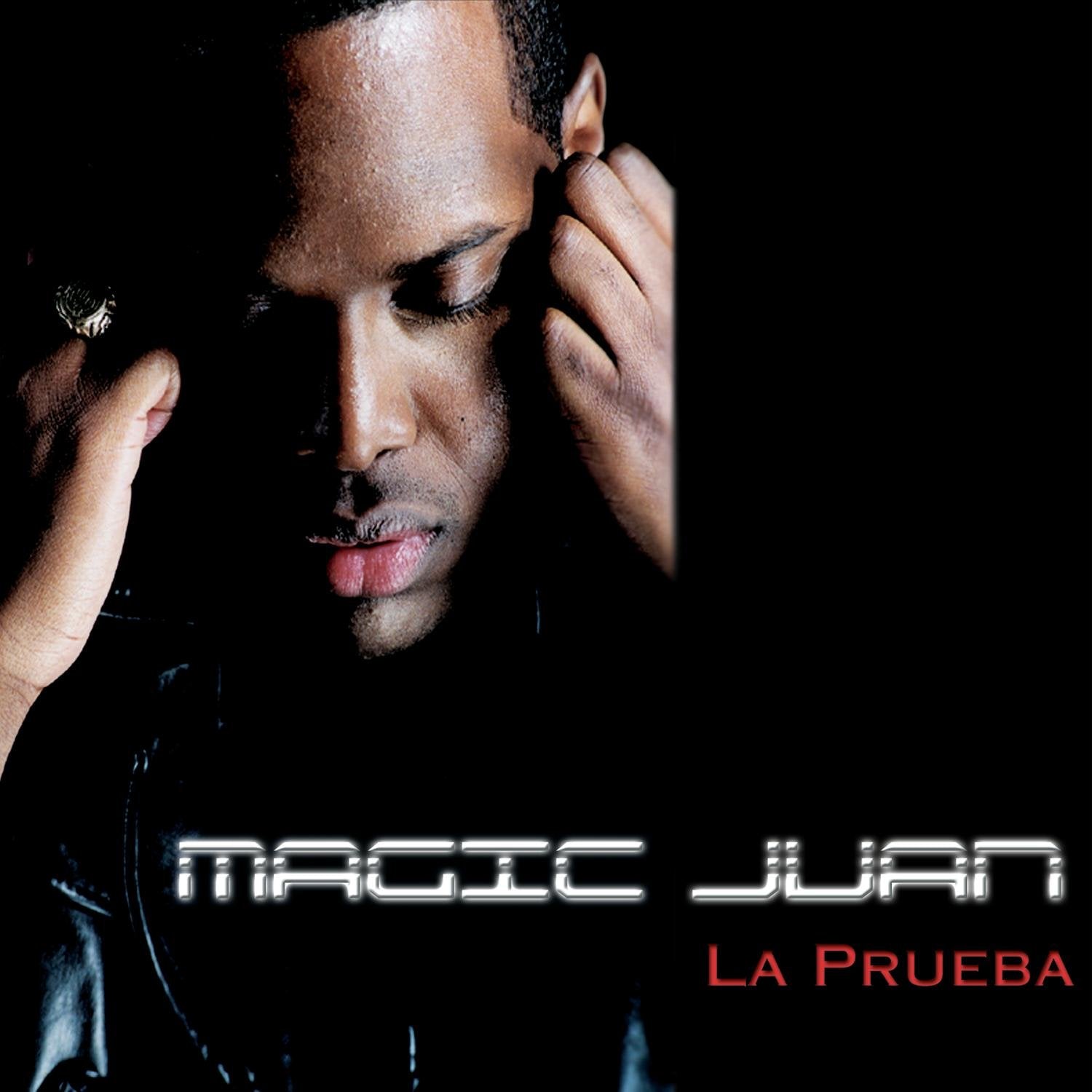 Magic Juan - La Prueba Rap & Hip-Hop