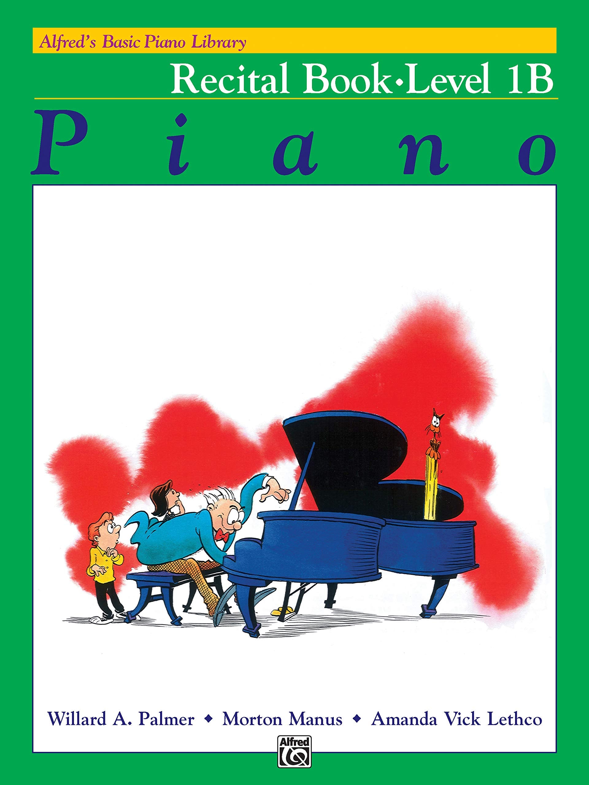 Alfred's Basic Piano Course Recital Book, Bk 1b: Recital Book Level 1B book