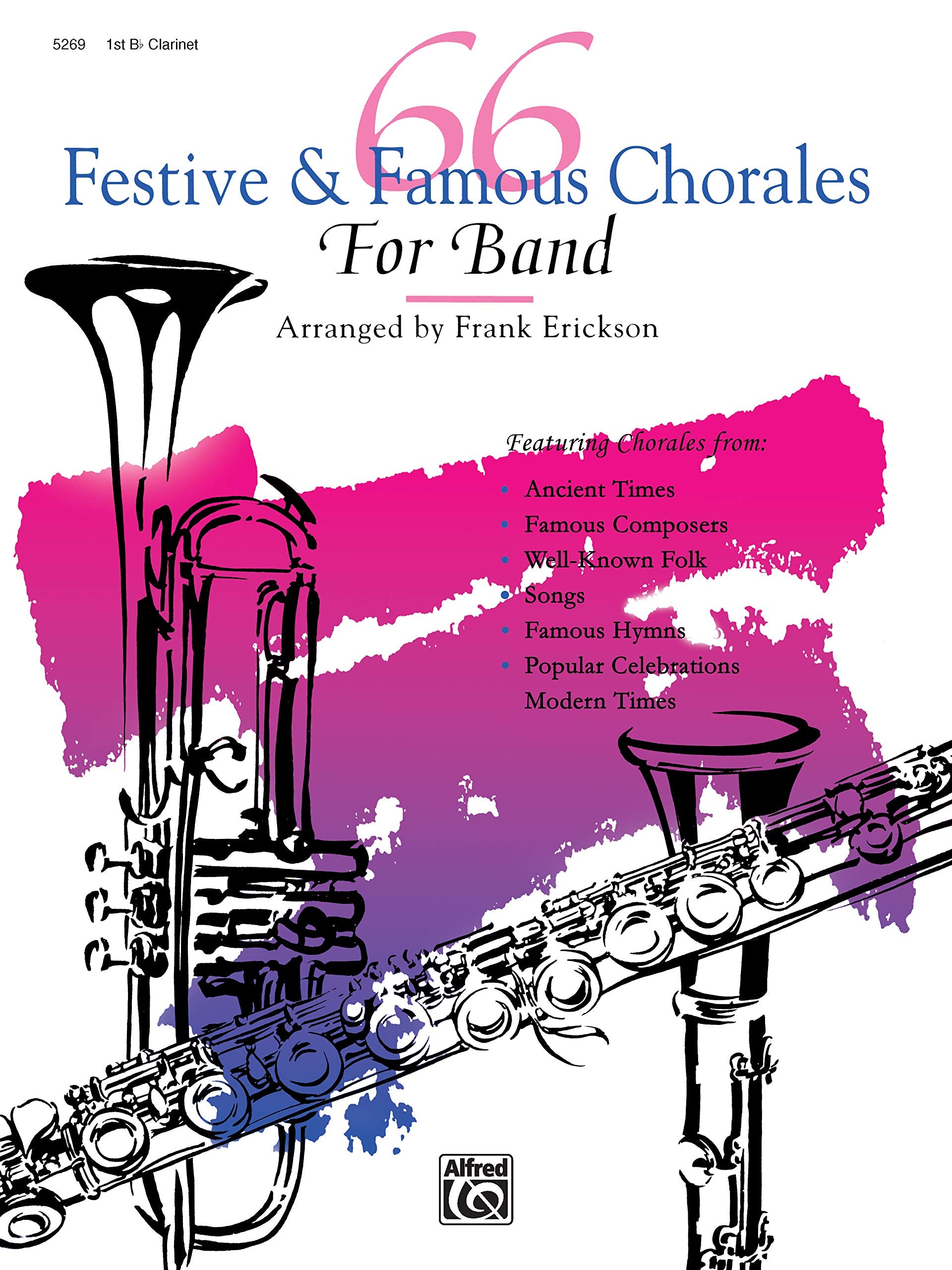 66 Festive & Famous Chorales for Band: 1st Clarinet Book Social Sciences