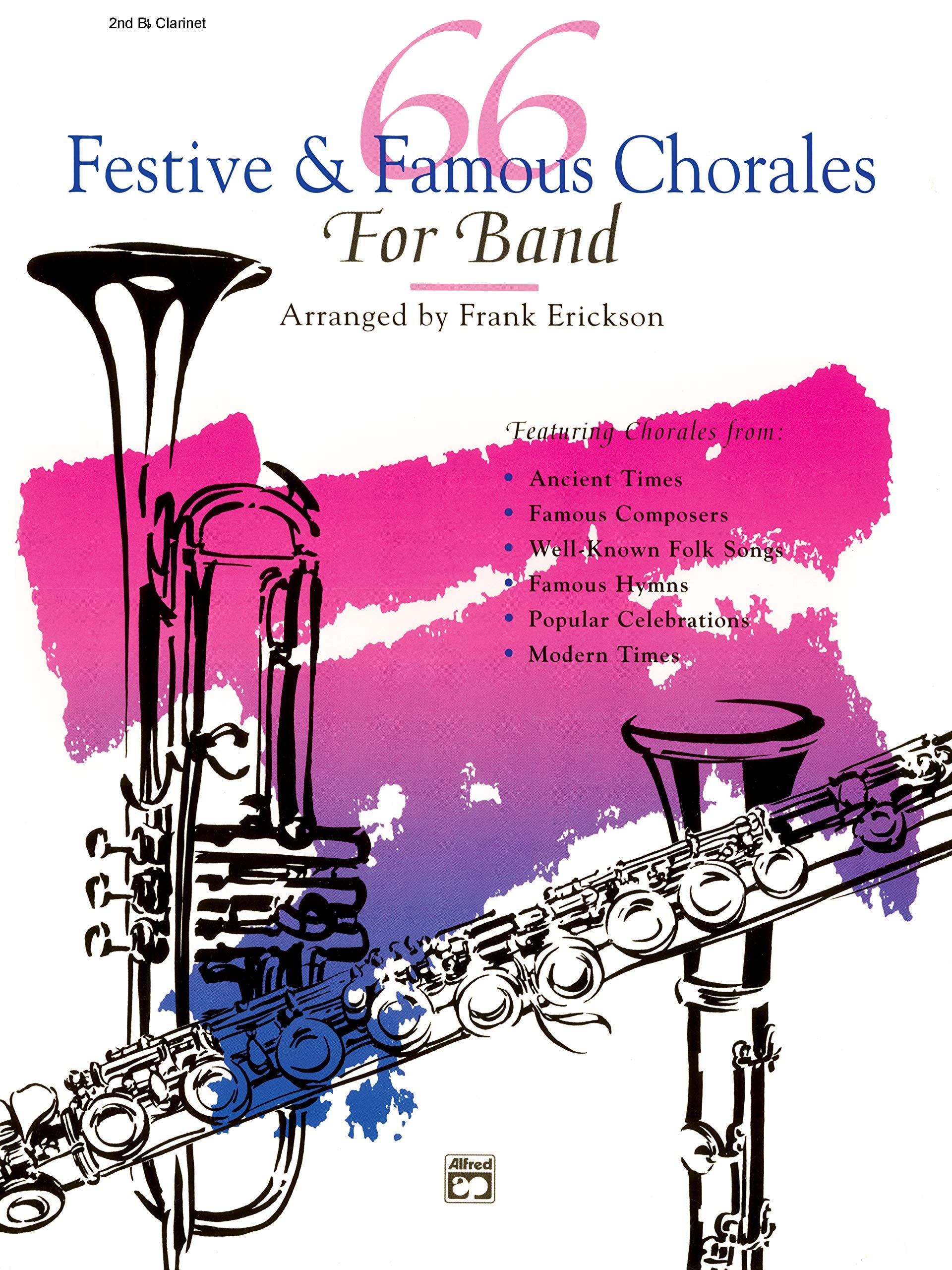 66 Festive & Famous Chorales for Band: 2nd Clarinet Book Social Sciences