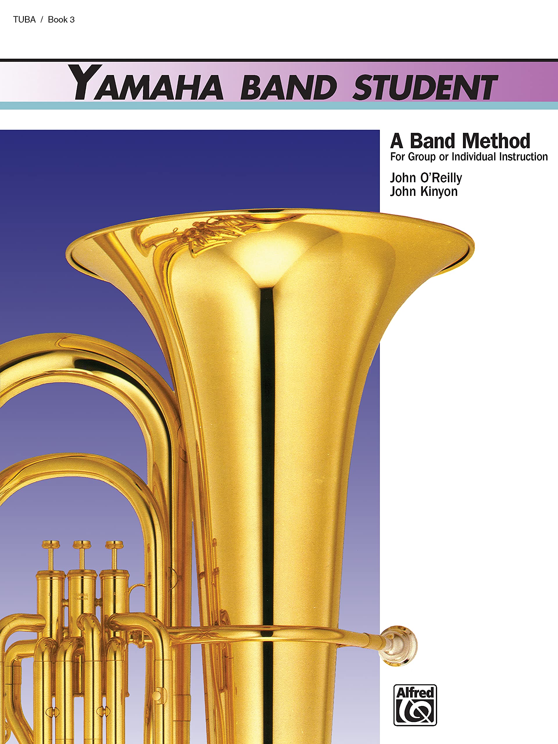 Yamaha Band Student, Bk 3: Tuba (Yamaha Band Method, 3, Band 3) Social Sciences