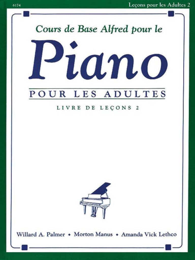 Alfred's basic adult piano course 2 - cours de base alfred pour le piano pour les adultes - 2 book