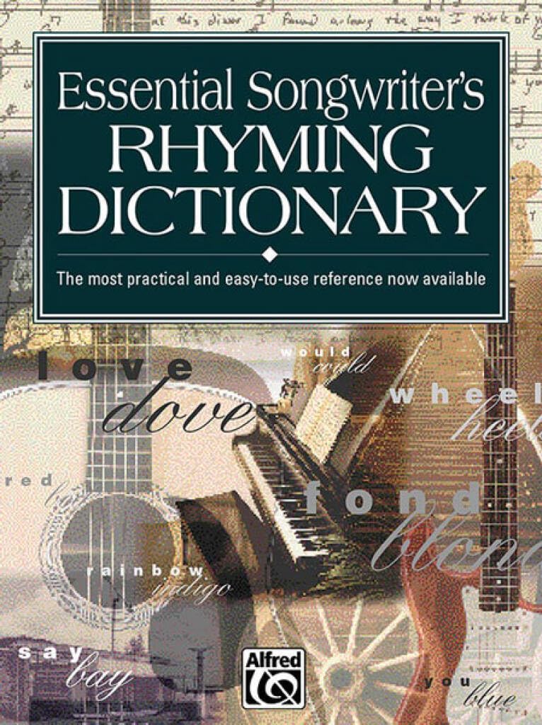 Essential Songwriter's Rhyming Dictionary: The most practical and easy-to-use reference now available Sheet Music