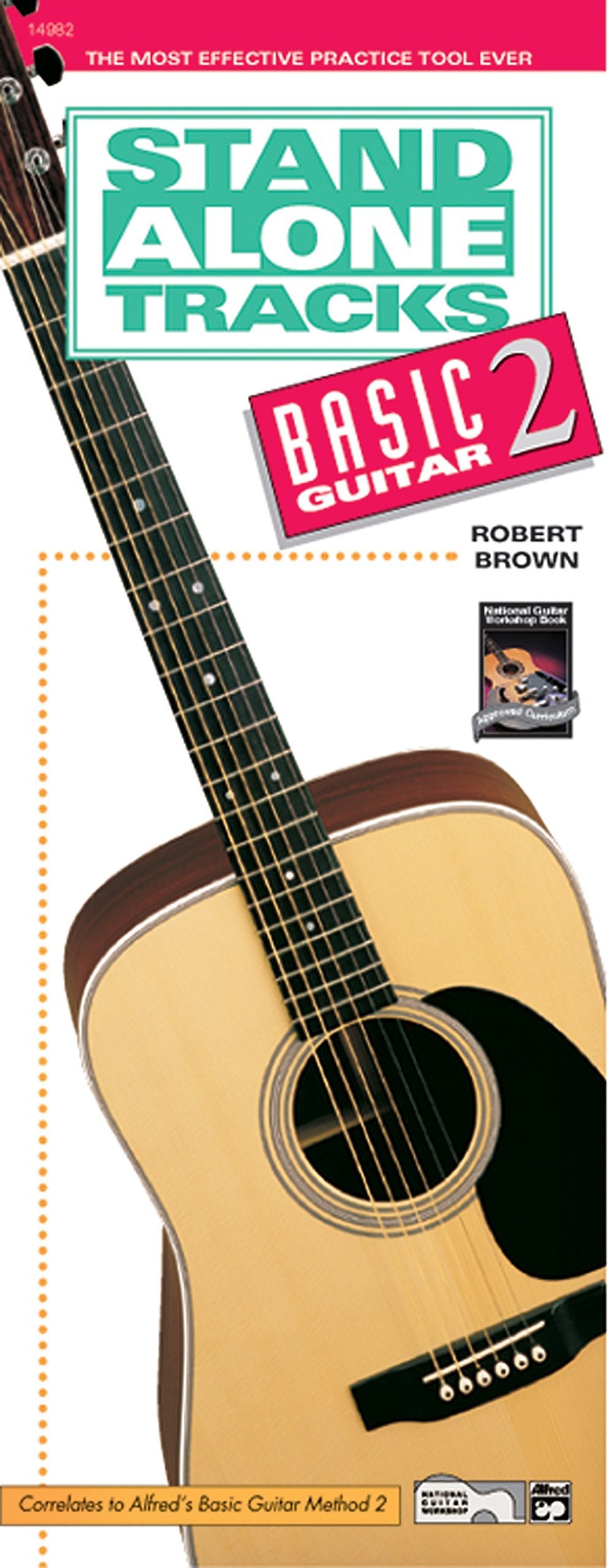 Stand Alone Tracks -- Basic Guitar, Bk 2: The Most Effective Practice Tool Ever (Handy Guide), Book & CD (National Guitar Workshop: Stand Alone Tracks, 2, Band 2) Social Sciences