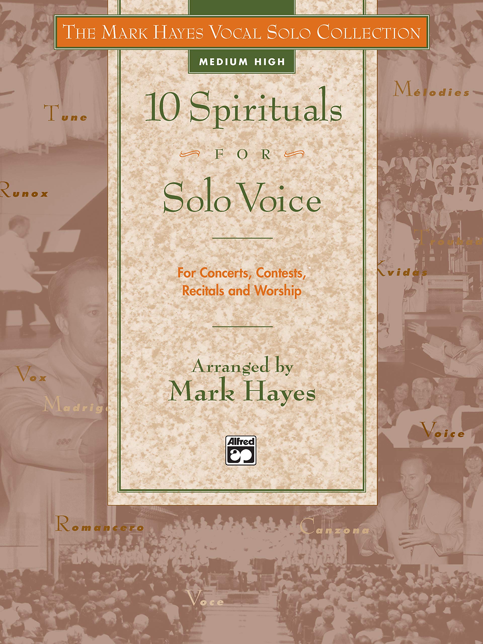 10 Spirituals for Solo Voice: Medium High Voice (The Mark Hayes Vocal Solo Collection) Sheet Music