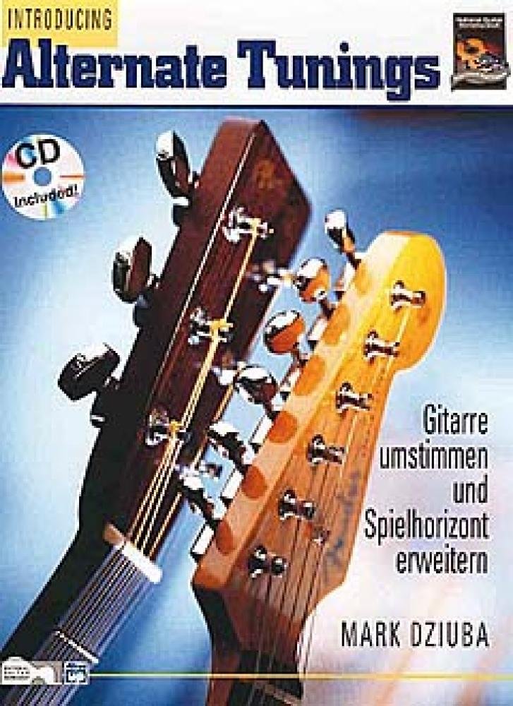 Alternate Tunings - Gitarre Umstimmen und Spielhorizont erweitern Sheet Music
