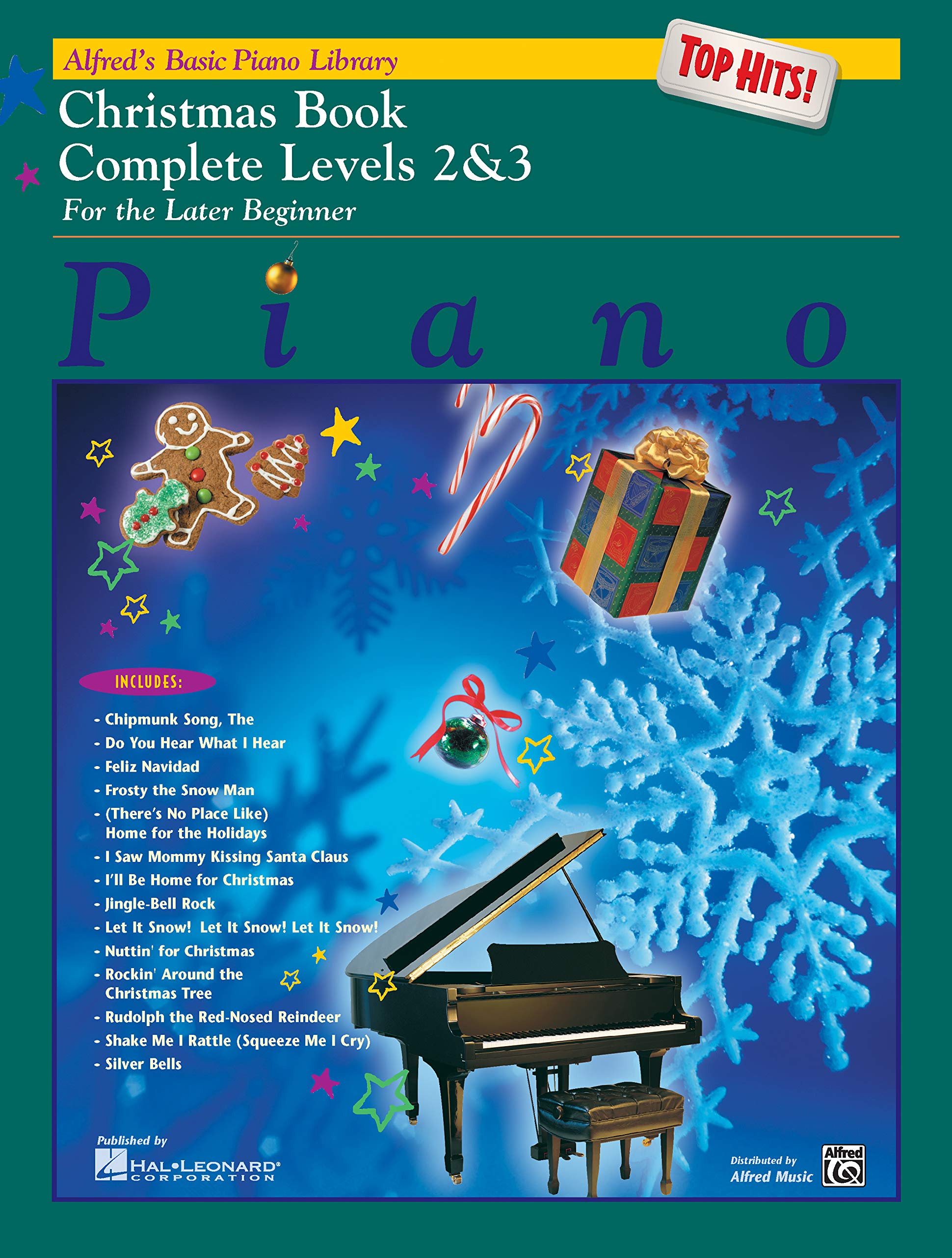 Alfred's Basic Piano Course Top Hits! Christmas: Complete 2 & 3: Christmas Book Complete Levels 2 & 3 Social Sciences