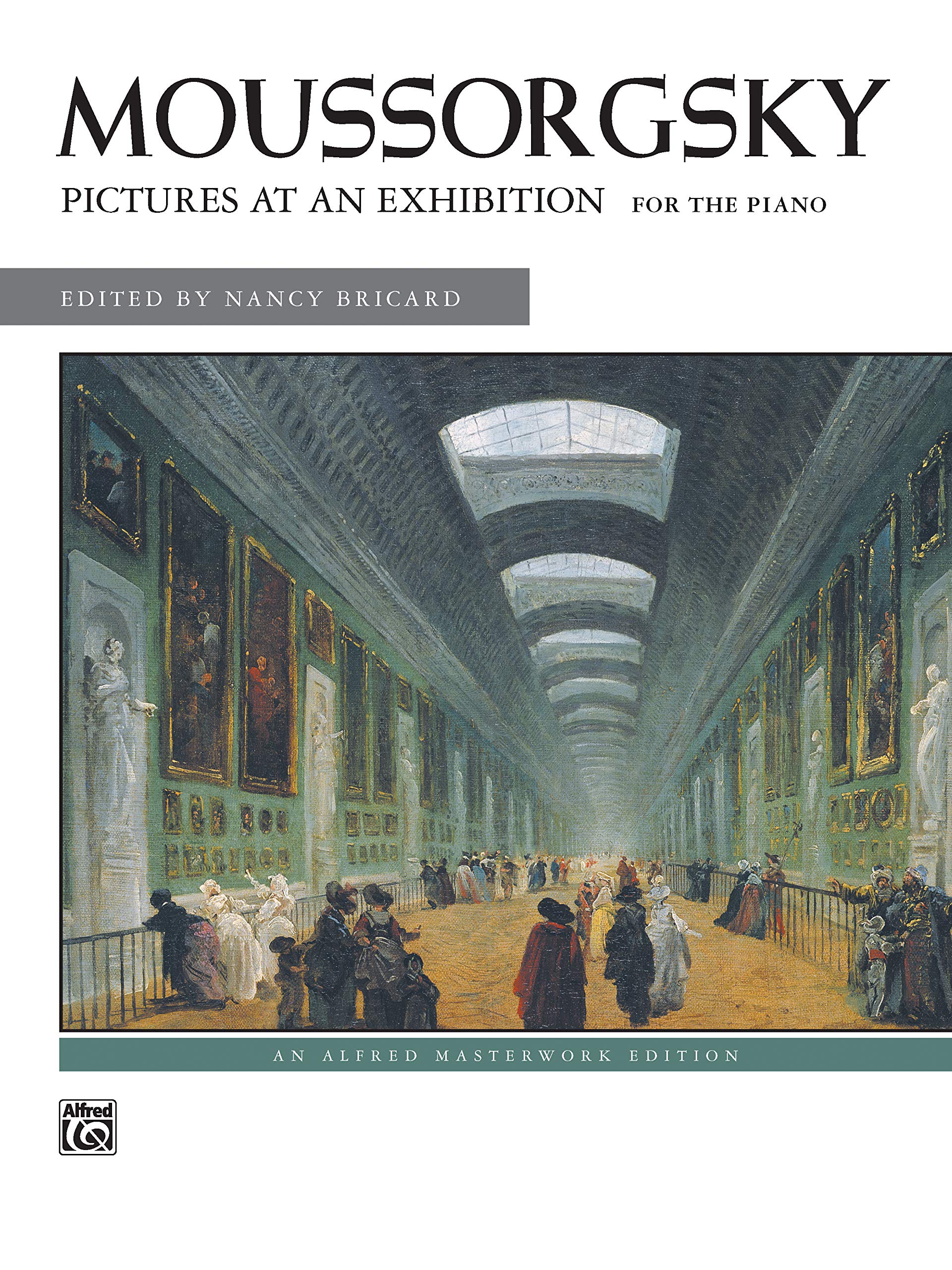 Mussorgsky -- Pictures at an Exhibition: For the Piano, an Alfred Masterwork Edition Social Sciences