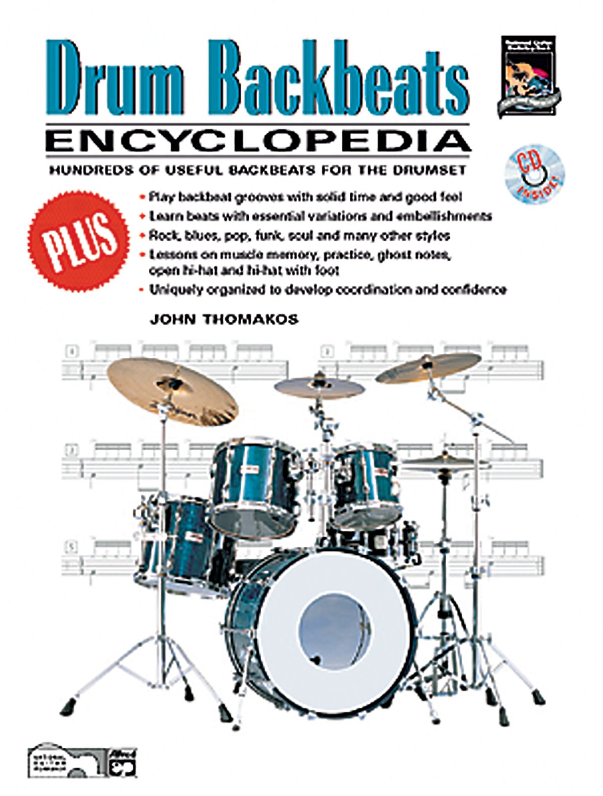 Drum Backbeats Encyclopedia: Hundreds of Useful Backbeats for the Drumset Sheet Music