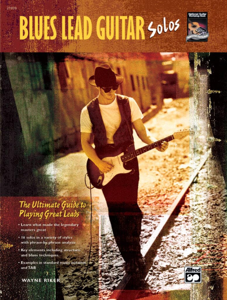 Blues Lead Guitar Solos: The Ultimate Guide to Playing Great Leads, Book & CD Sheet Music