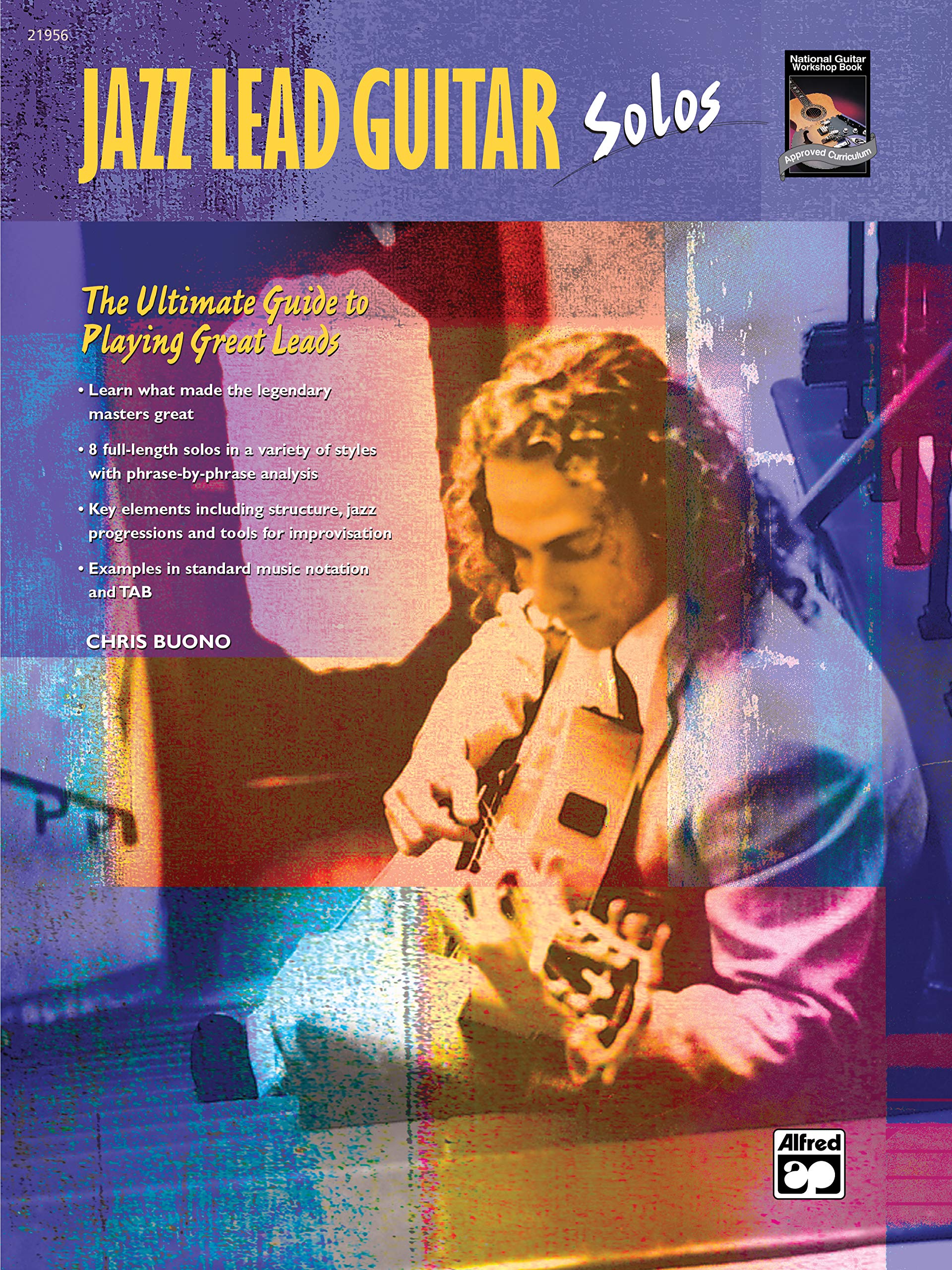 Jazz Lead Guitar Solos: The Ultimate Guide to Playing Great Leads, Book & CD Arts & Music