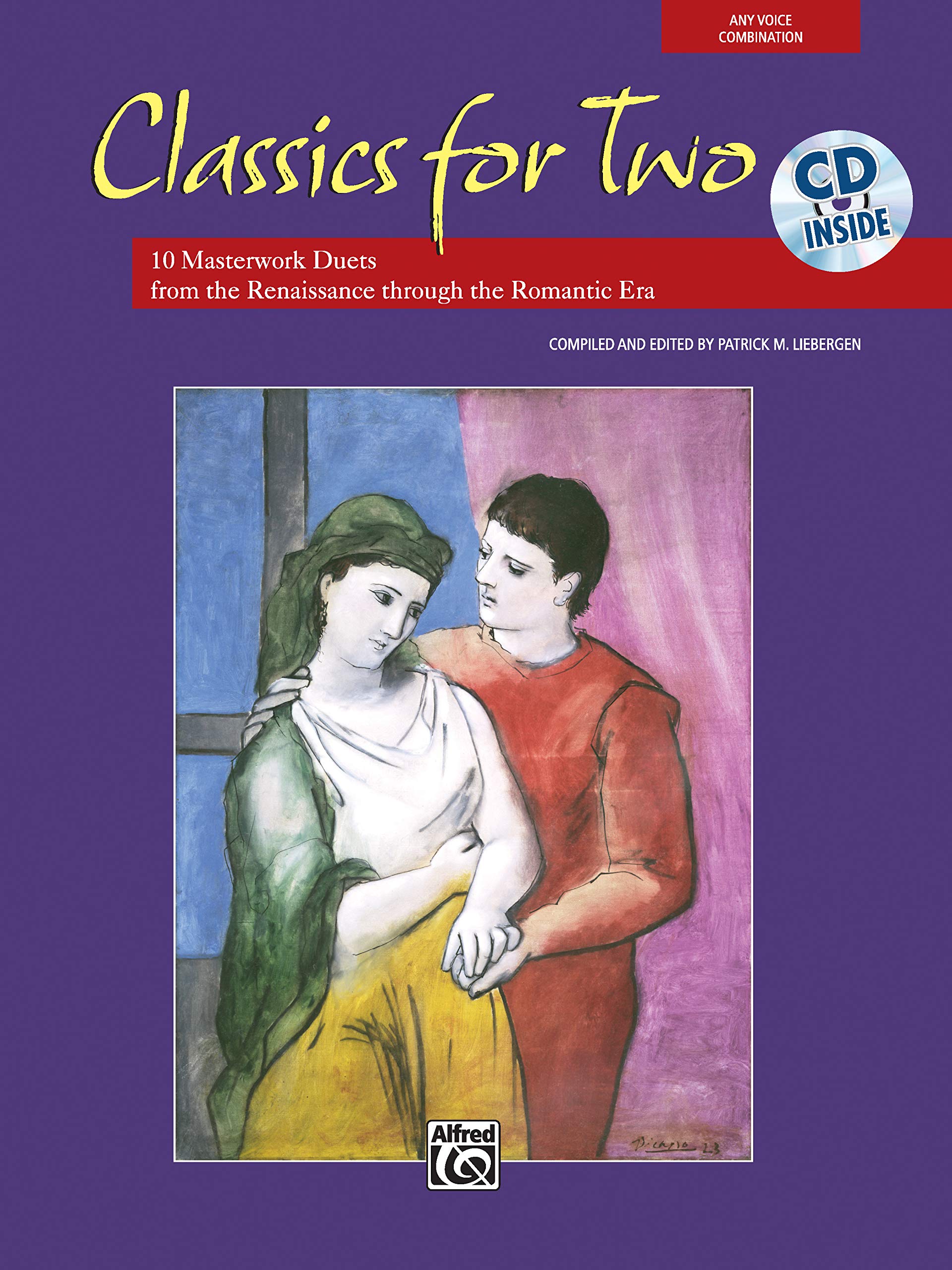 Classics for Two: 10 Masterwork Duets from the Renaissance Through the Romantic Era: Any Voice Combination (Alfred's Vocal Duet Collection) Sheet Music