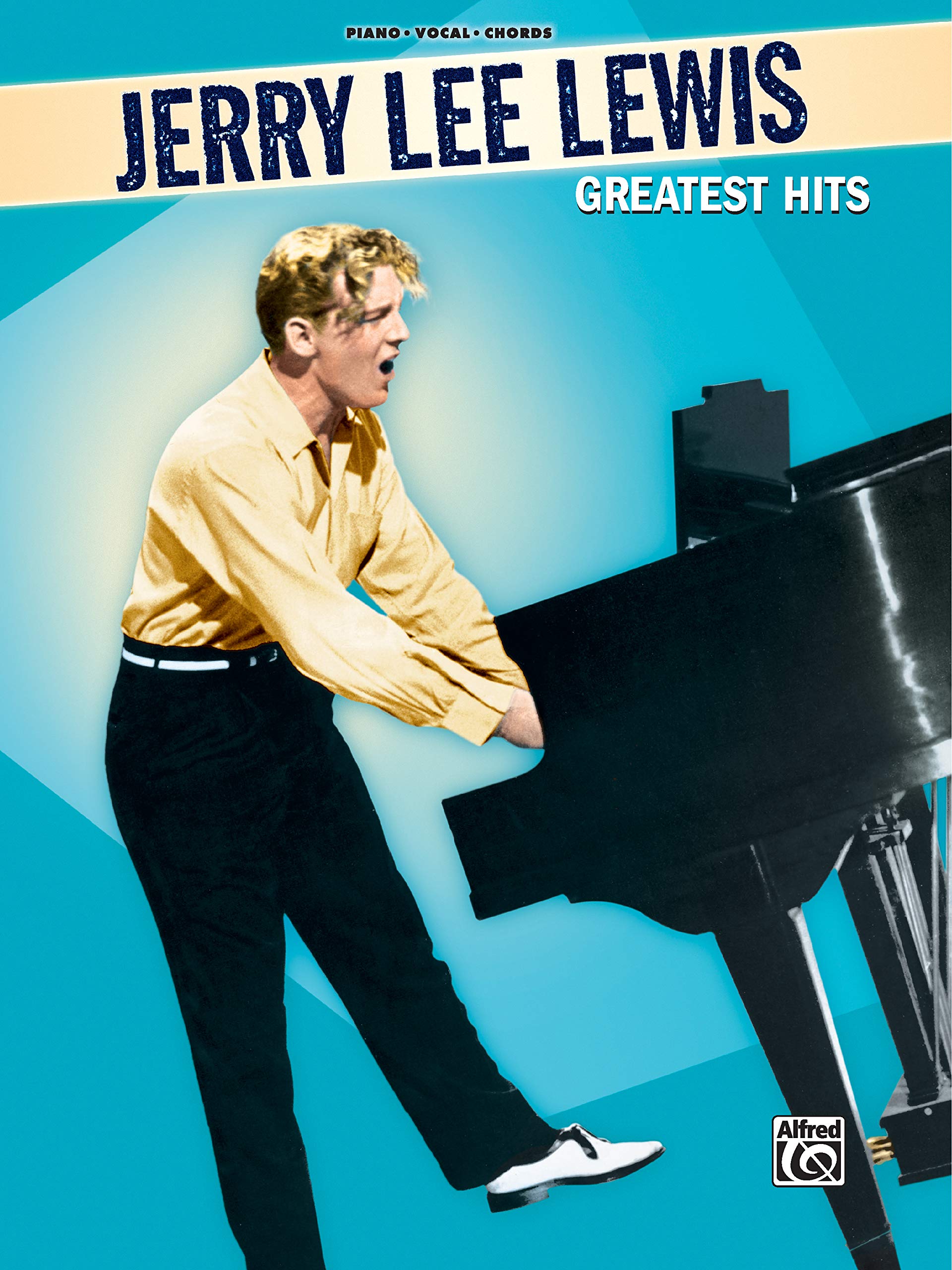 Jerry Lee Lewis -- Greatest Hits: Piano/Vocal/Chords Social Sciences