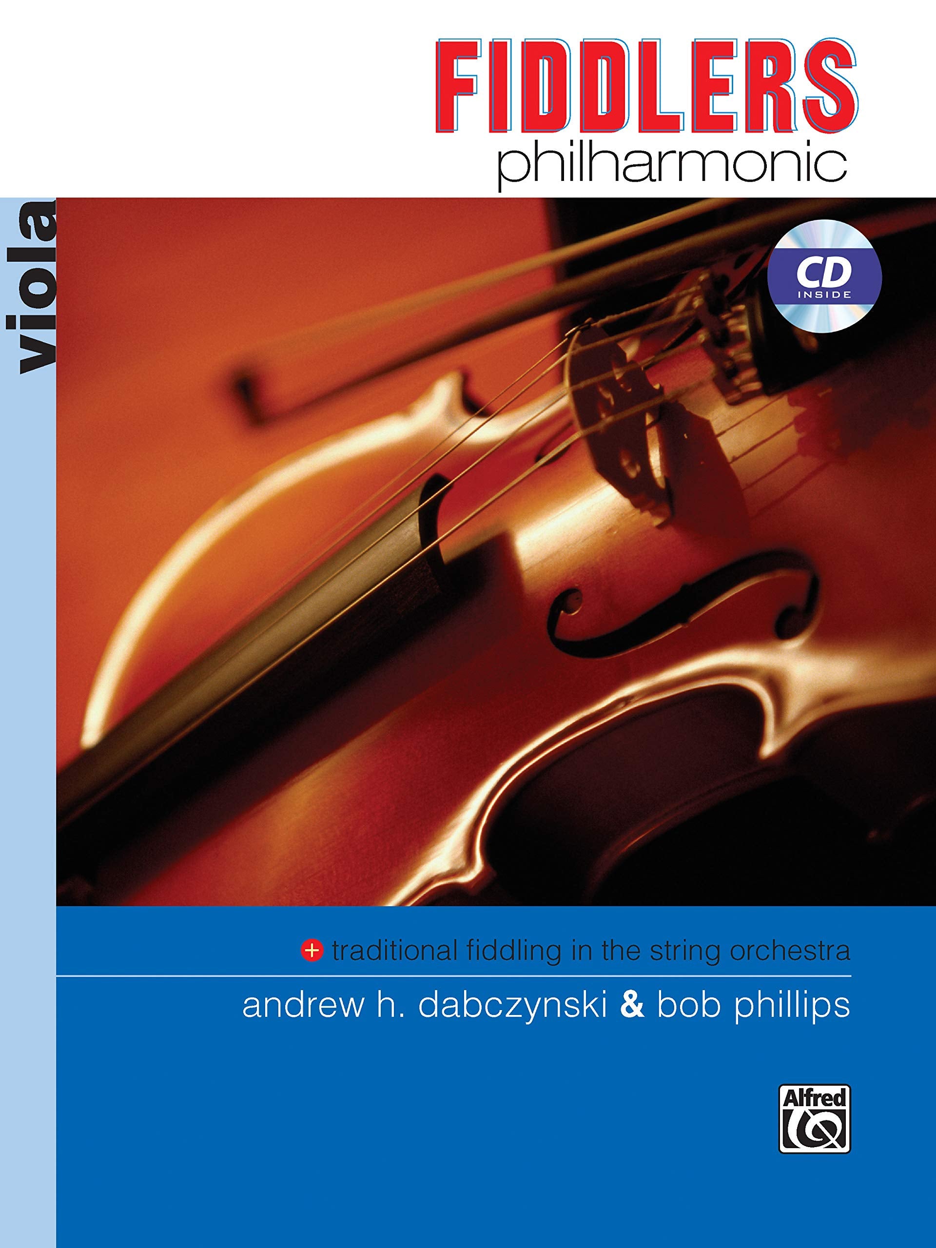 Fiddlers Philharmonic: Viola: Traditional Fiddling in the String Orchestra Social Sciences