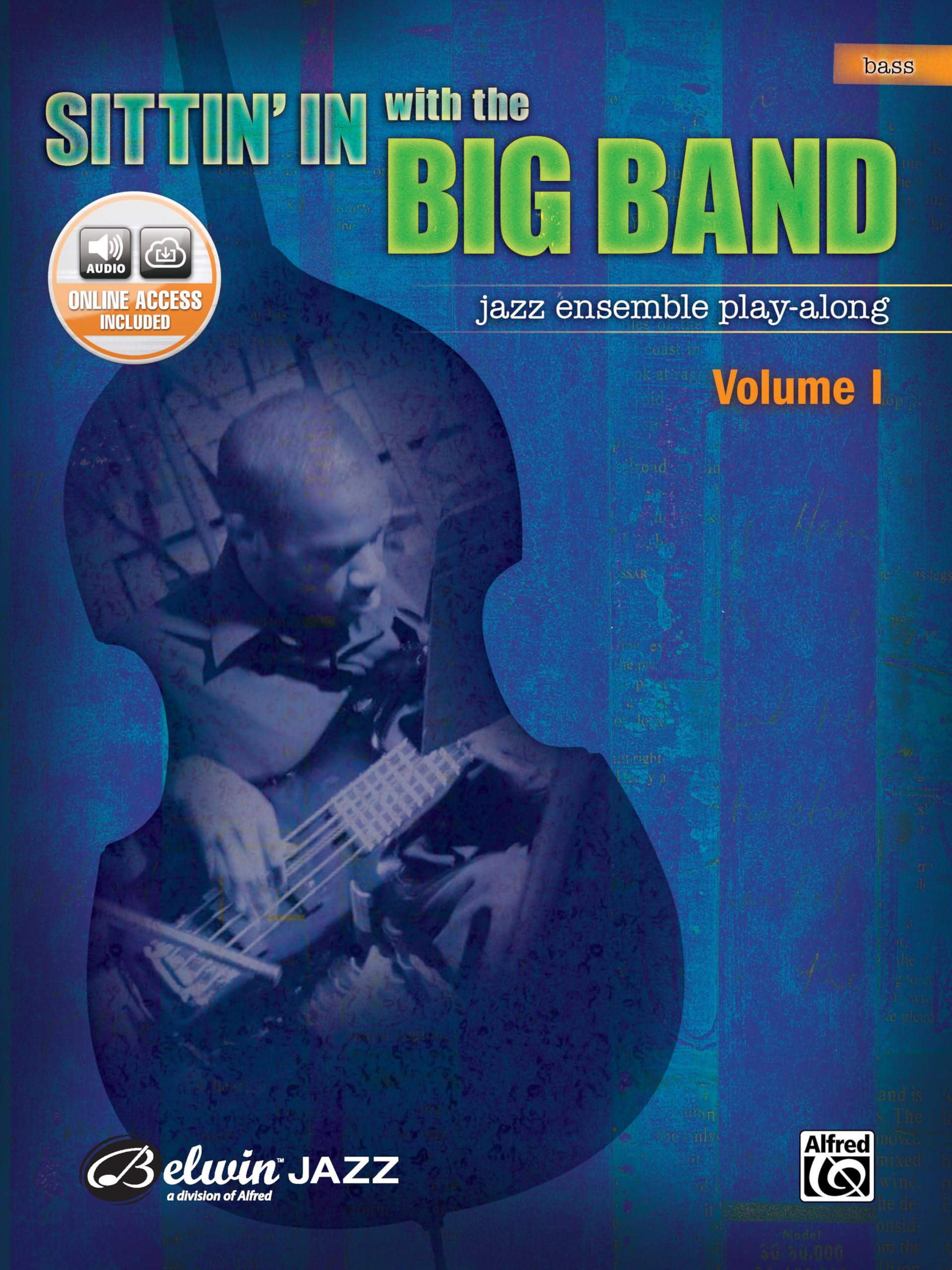 Sittin' In with the Big Band, Volume 1: Jazz Ensemble Play-Along (incl. CD) Sheet Music