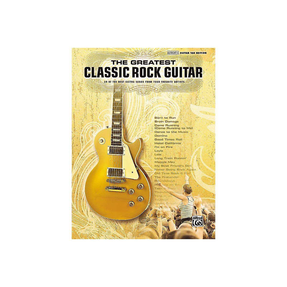 The Greatest Classic Rock Guitar Sheet Music