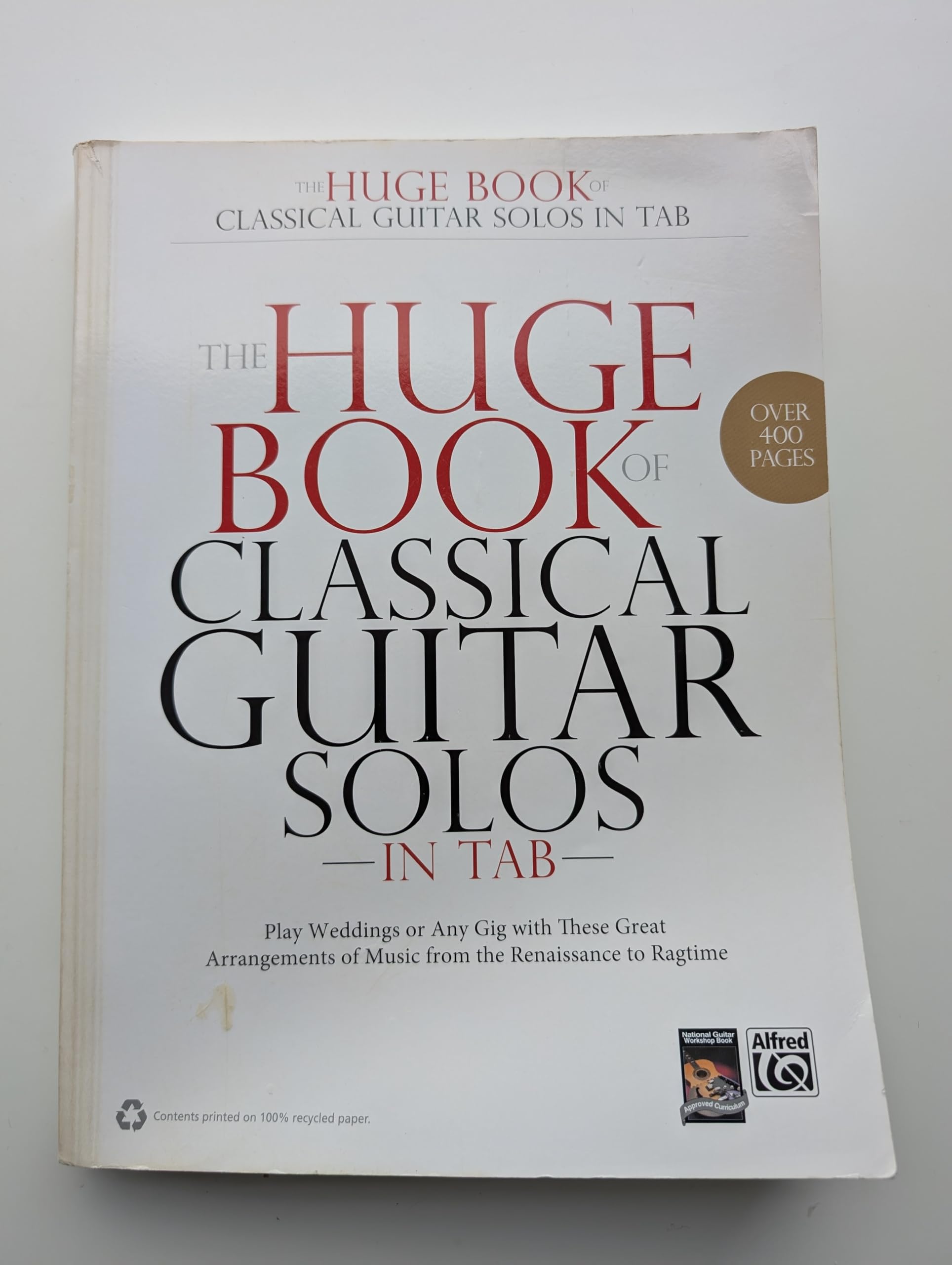 The Huge Book of Classical Guitar Solos in Tab: Play Weddings or Any Gig with These Great Arrangements of Music from the Renaissance to Ragtime: Play ... of Music fro the Renaissance to Ragtime Sheet Music