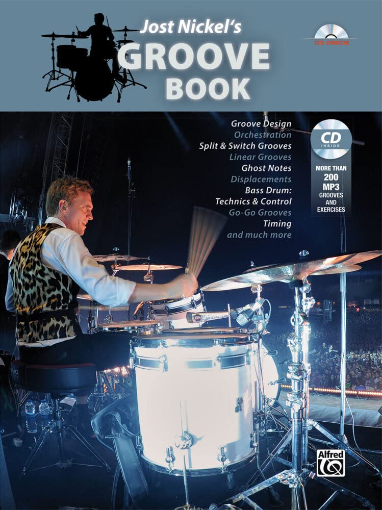 Jost Nickel's Groove Book: Groove Design, Orchestration, Split & Switch Grooves, Linear Grooves, Ghost Notes, Displacements, Bass Drum: Technics & ... ... Timing and much more (English Edition) Arts & Music
