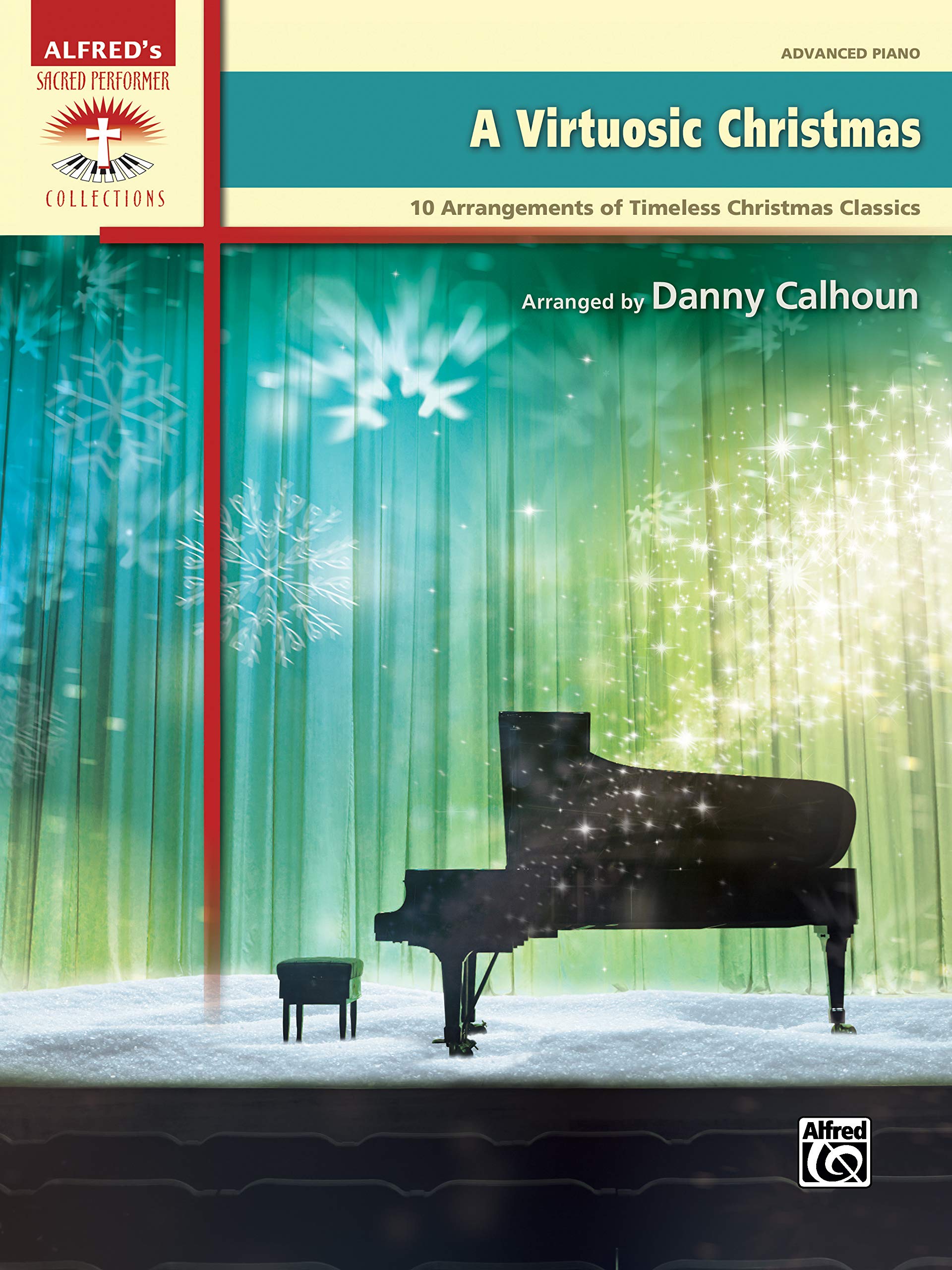 A Virtuosic Christmas: 10 Arrangements of Timeless Christmas Classics (Sacred Performer Collections) Social Sciences