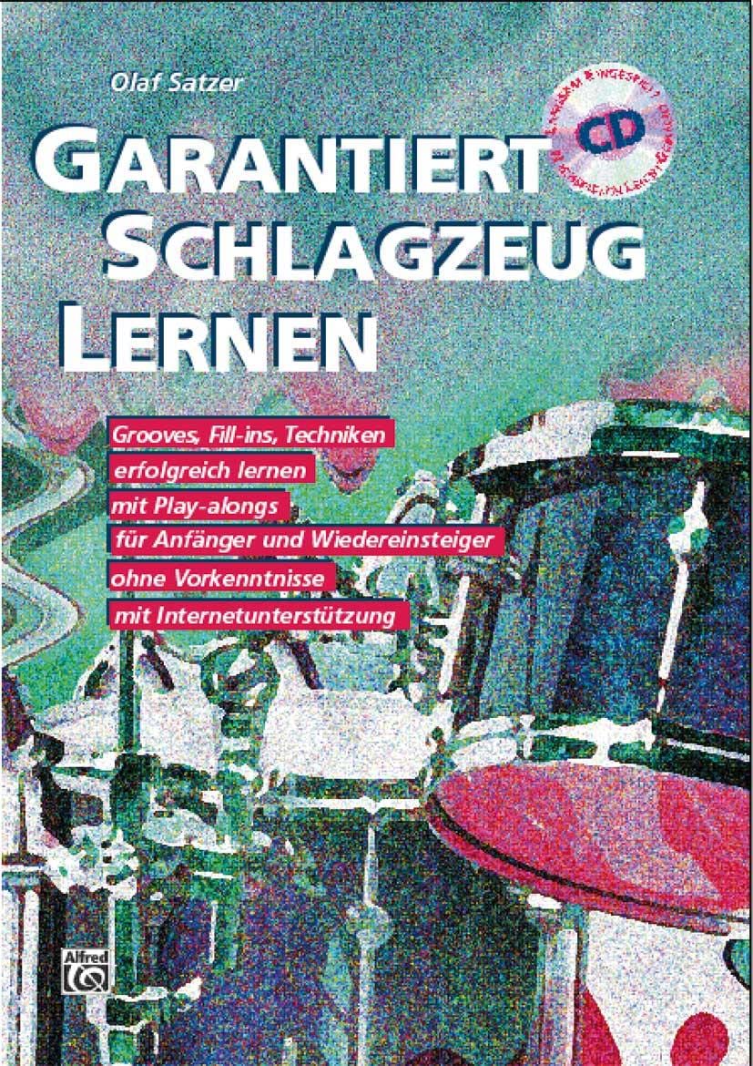 Garantiert Schlagzeug Lernen (Schlagzeugschule mit 2 Audio CDs und Internetunterstützung) Sheet Music