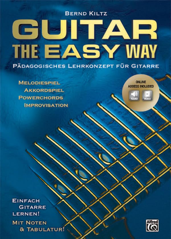 Guitar The Easy Way: Pädagogisches Lehrkonzept für Gitarre: Pädagogisches Lehrkonzept für Gitarre mit CD und DVD Sheet Music