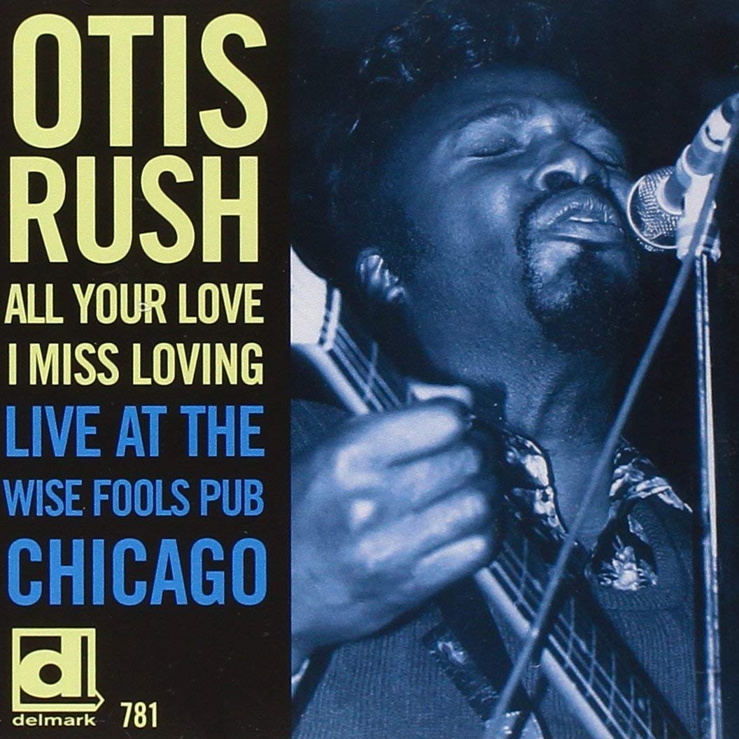 All Your Love I Miss Loving Blues