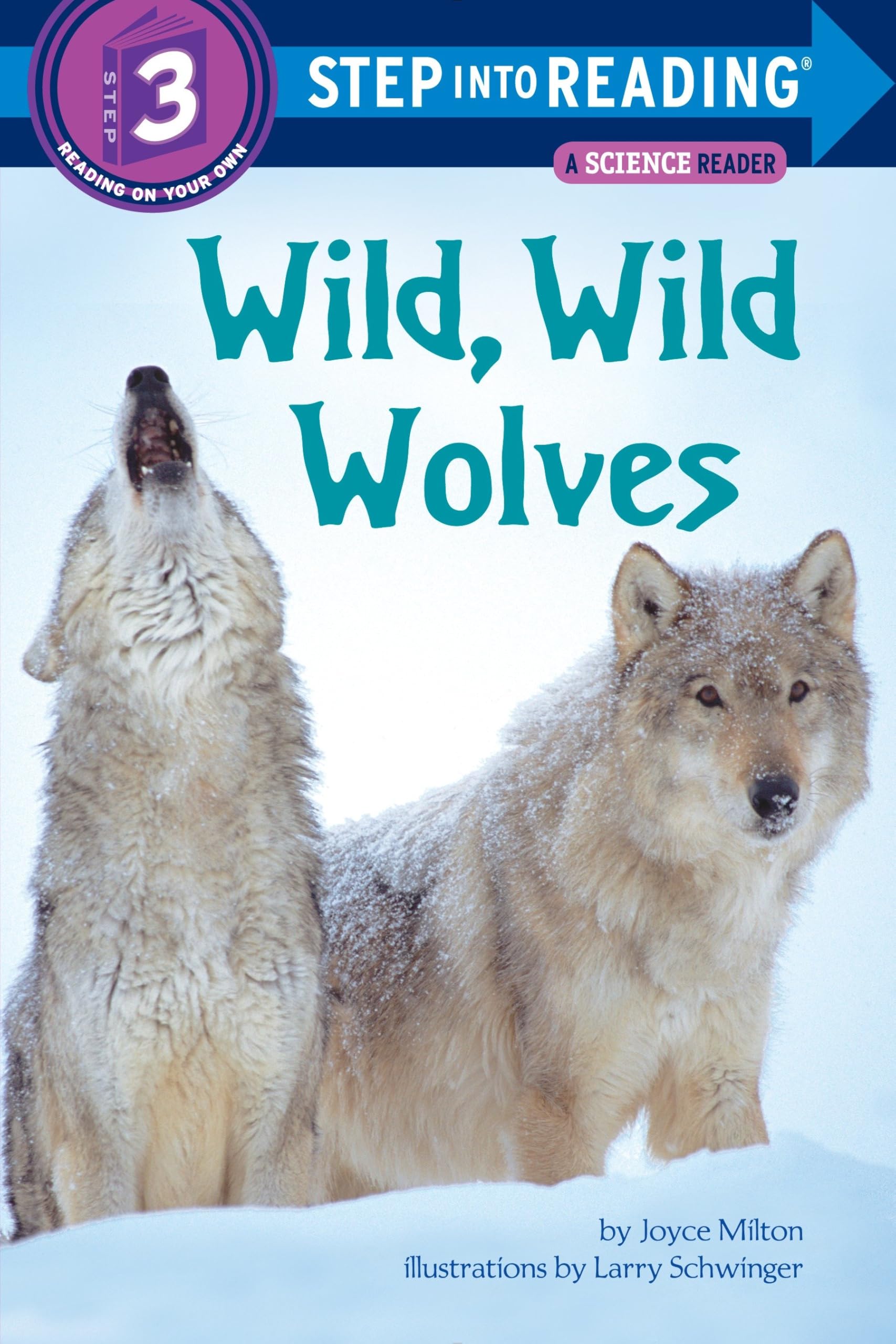 Product Image: Wild, Wild Wolves (Step into Reading)