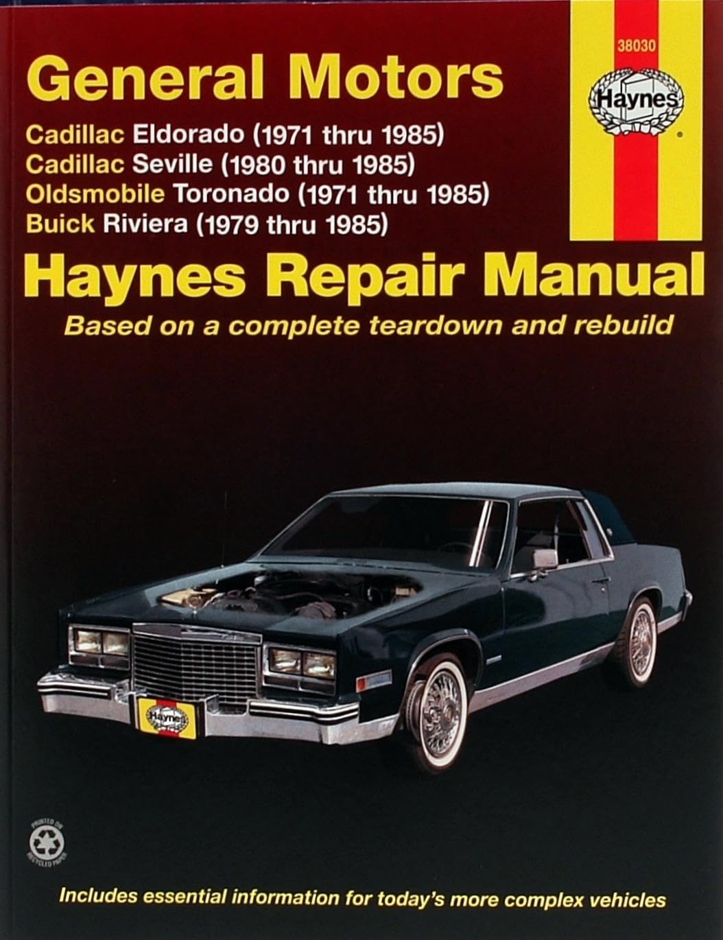 Cadillac Eldorado, Olds Toronado, Buick Riviera 1971-85: Cadillac Eldorado, Seville, Oldsmobile Toronado & Buick Riviera (1971 thru 1985) (Haynes Manuals) Leisure, Home & Garden