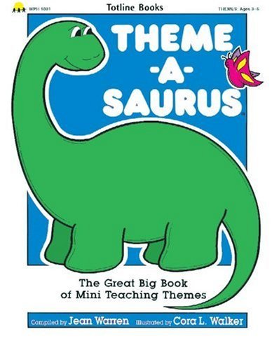 Theme-A-Saurus: The Great Big Book of Mini Teaching Themes Study Guides