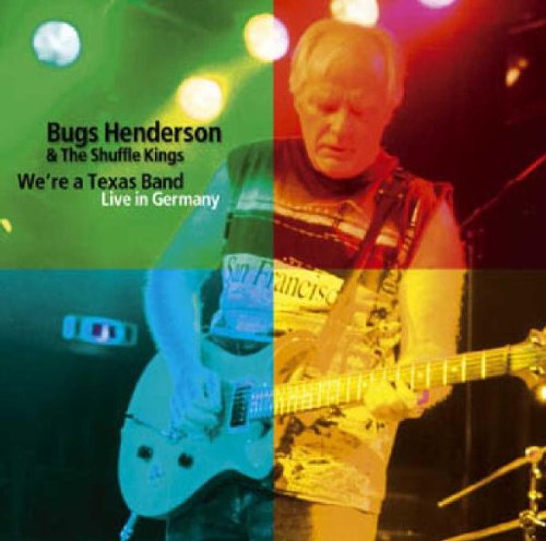 We'Re a Texas Band-Live in Ger Blues