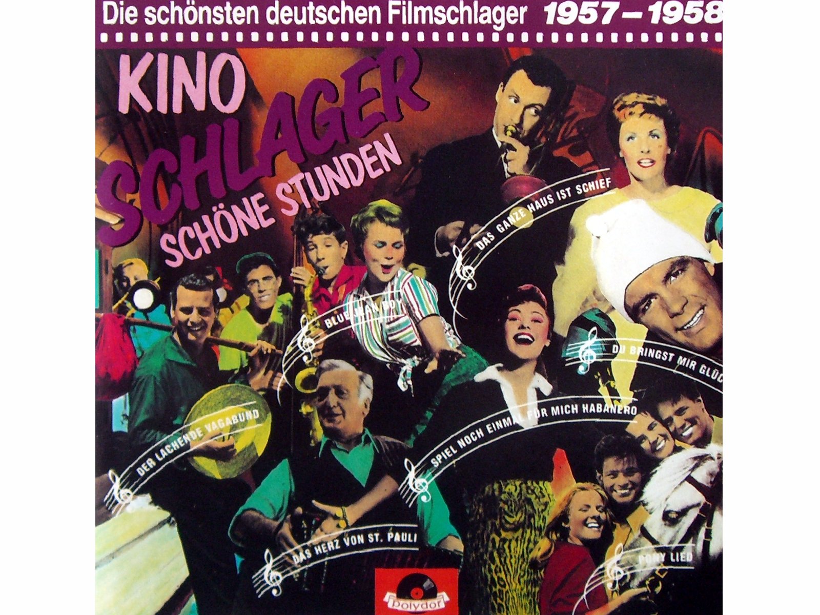 Kino,Schlager,schöne Stunden: Die schönsten deutschen Filmschlager 1957-1958 Music