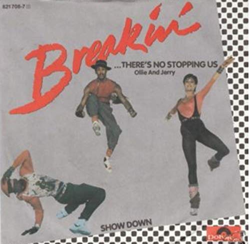 Breakin'... There's No Stopping Us / Showdown Music