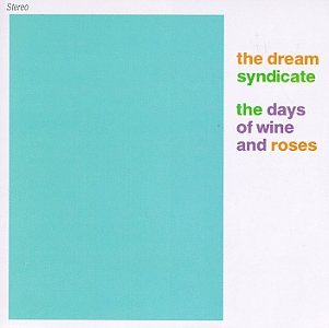 The Days Of Wine And Roses Alternative & Indie