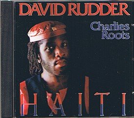Haiti (Audio-CD) - David Rudder Charlies Roots Music