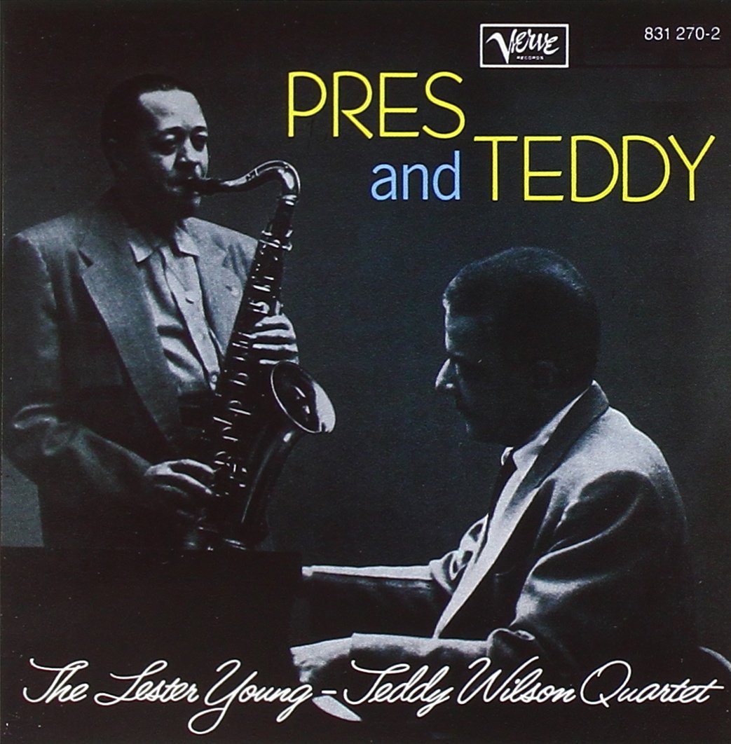 Product Image: Pres and Teddy Wilson