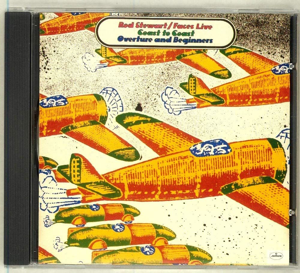 Rod Stewart & The Faces Live Coast to Coast. Overture and Beginners Metal & Hardrock