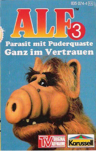 Alf 3 - Parasit mit Puderquaste / Ganz im Vertrauen Music