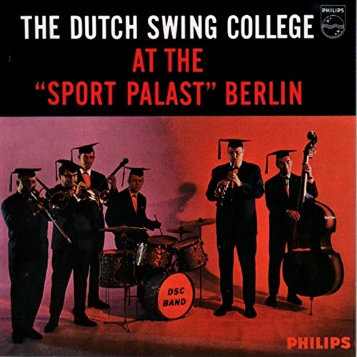 Dutch Swing College At The Sport Palast Berlin Music