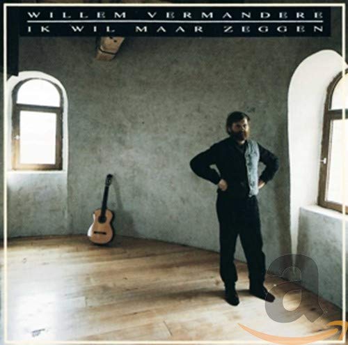 Willem Vermandere - Ik Wil Maar Zeggen Music