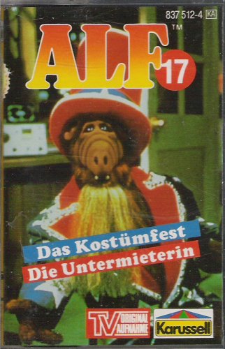 ALF Nr. 17 - Das Kostümfest + Die Untermieterin - Original Hörspiel zur TV-Serie Alternative & Indie