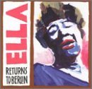 Ella Returns to Berlin Jazz