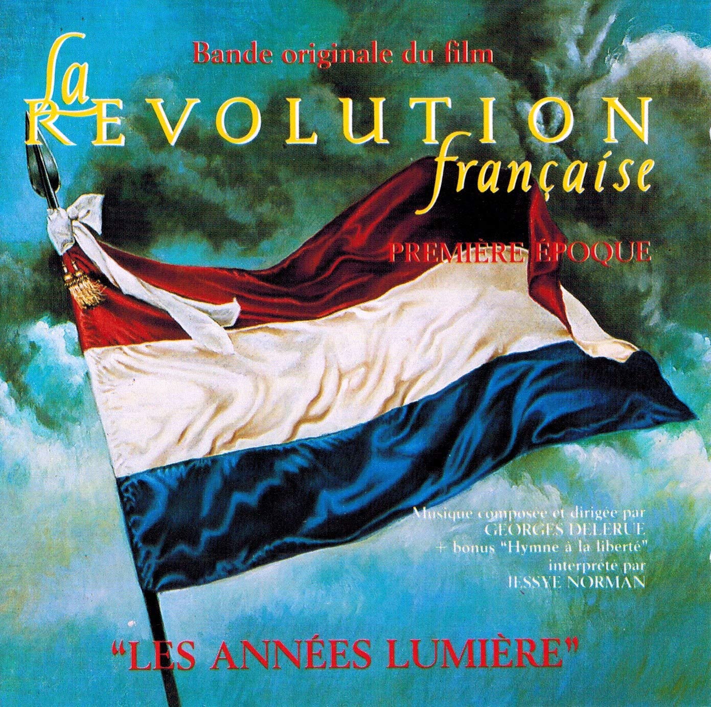 La Révolution Française - Première époque: "Les années Lumière" Soundtracks & Musicals