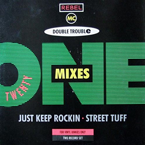 Just keep rockin/Street tuff (21 mixes) Music