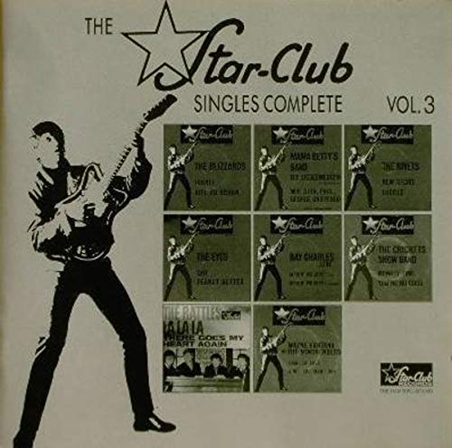 The Star Club Singles Complete, Vol. 3 Music