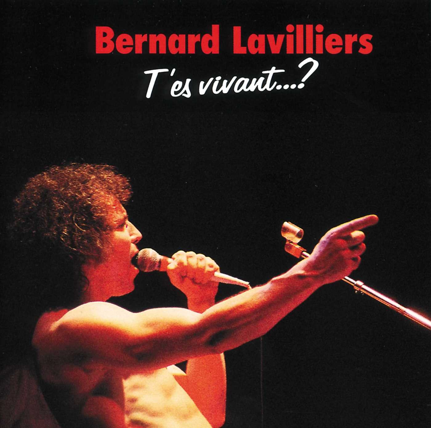 Bernard Lavilliers - T'es Vivant Pop