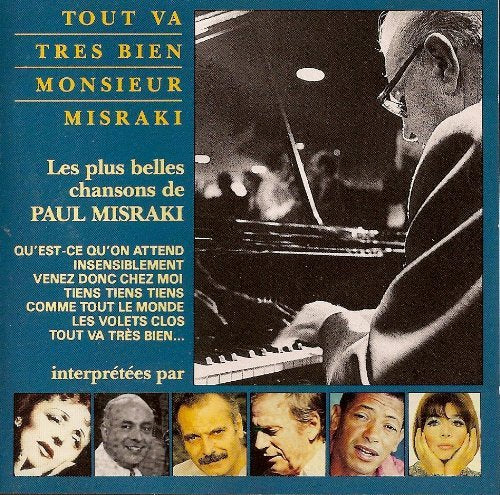 Tout Va Tres Bien Monsieur Misraki"les Plus Belles Chansons de P Misraki Music