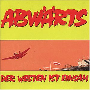 Der Westen Ist Einsam Alternative & Indie