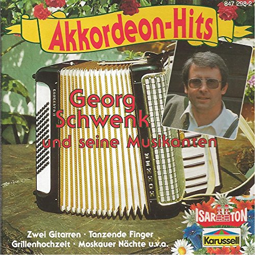 Akkordeon-Hits,Georg Schwenk und seine Musikanten Music