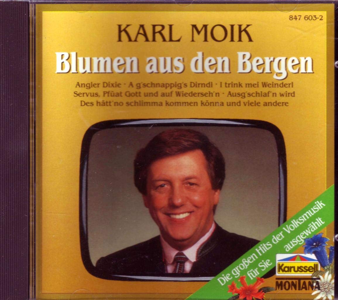 Karl Moik, Blumen aus den Bergen Country & Folk